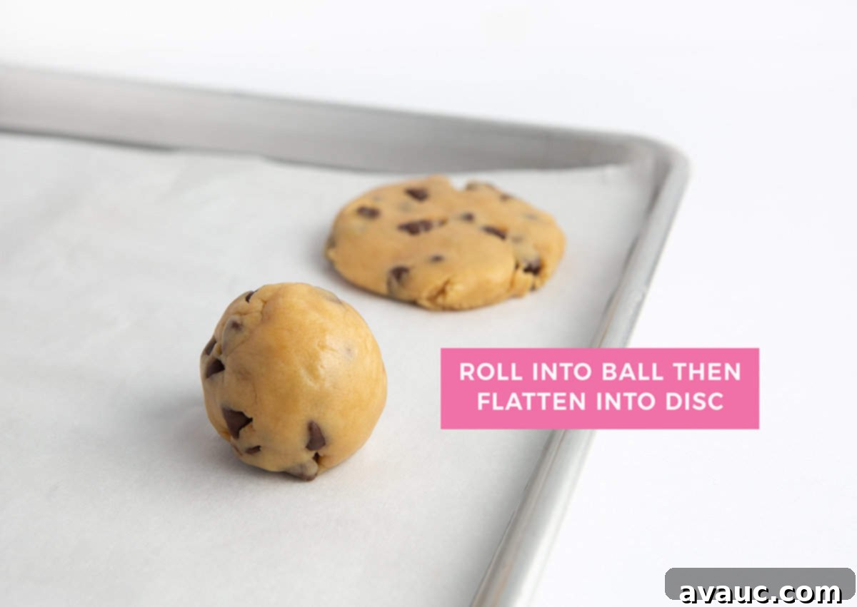 Roll chocolate chip cookie dough into ball then flatten into disc